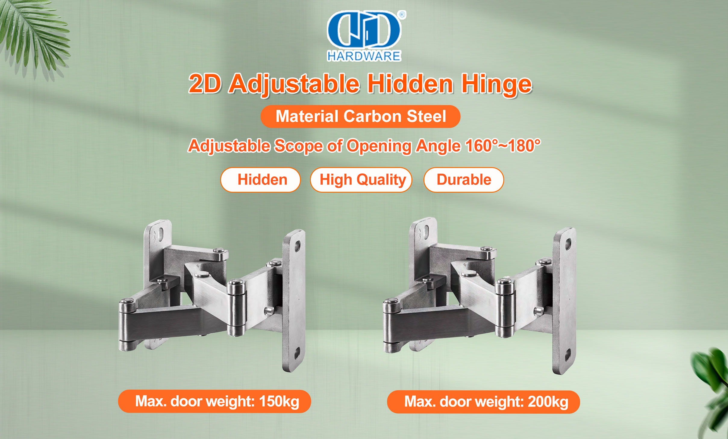 Steel Material 2D (Two Dimension) Adjustable Front Door Hidden Hinges