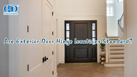 Are Exterior Door Hinge Locations Standard？.jpg