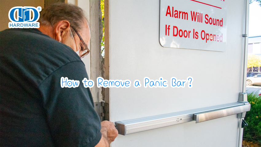 How to Remove a Panic Bar？