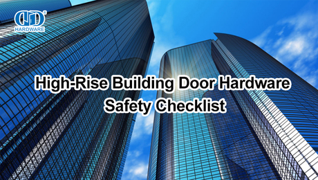 High-Rise Building Door Hardware Safety Checklist.jpg