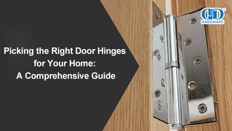 Picking the Right Door Hinges for Your Home: A Comprehensive Guide.jpg