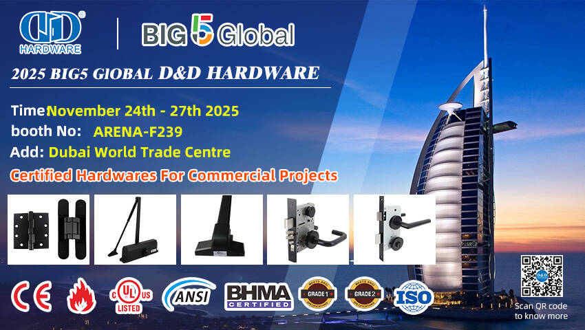 ISO 9001 Certified Excellence: See D&D HARDWARE at Big 5 Global, Booth F239