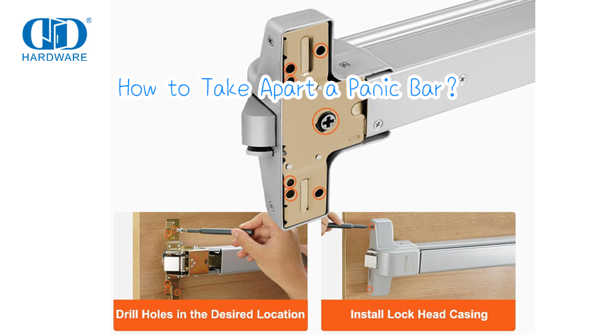 How to Take Apart a Panic Bar？