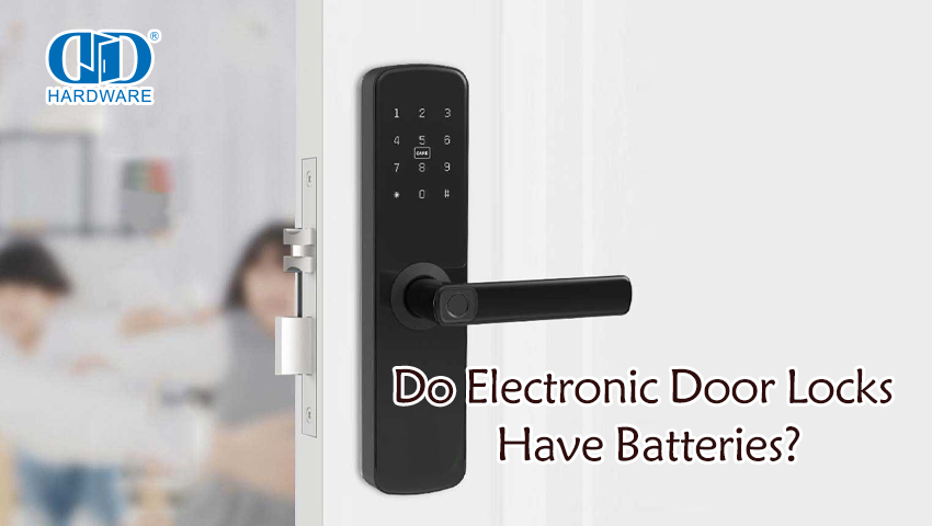 Do Electronic Door Locks Have Batteries?