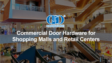 Commercial Door Hardware for Shopping Malls and Retail Centers.jpg