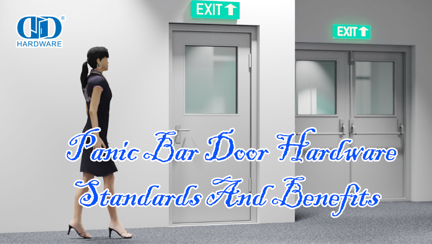 Panic Bar Door Hardware Standards And Benefits 