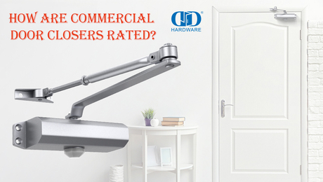 How Are Commercial Door Closers Rated?.jpg