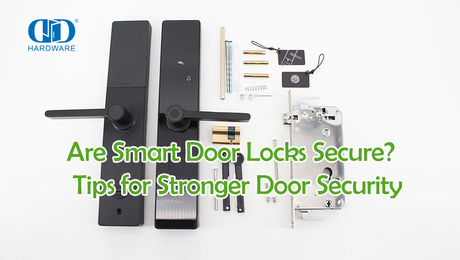 Are Smart Door Locks Secure? + Tips for Stronger Door Security.jpg