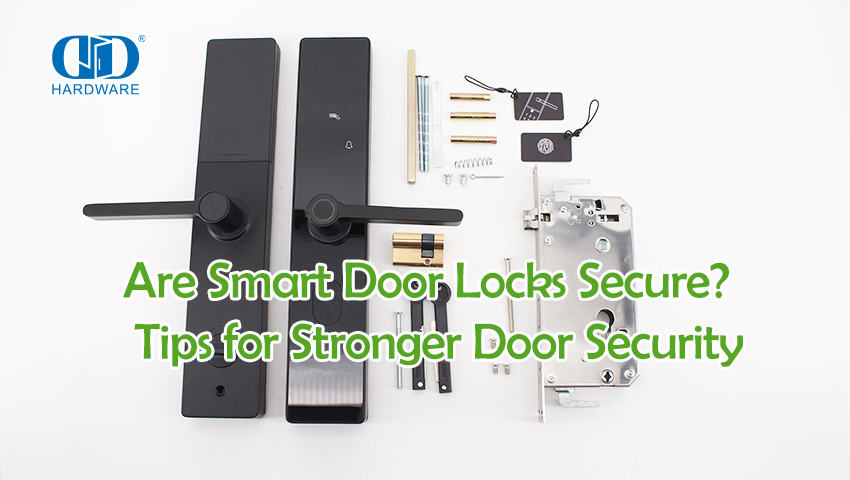 Are Smart Door Locks Secure? + Tips for Stronger Door Security