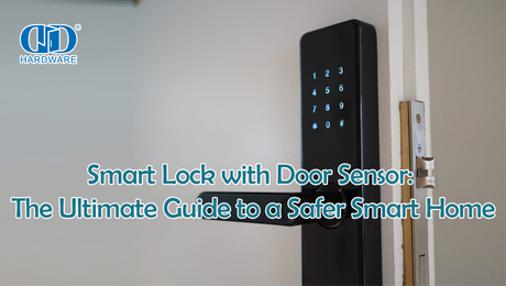 Smart Lock with Door Sensor: The Ultimate Guide to a Safer Smart Home.jpg